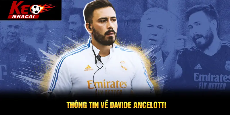 Thông tin về Davide Ancelotti